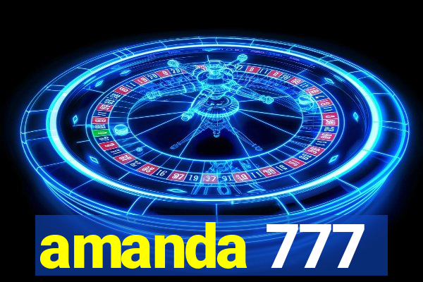 amanda 777